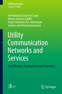 Cover image: Utility Communication Networks and Services 9783319402826