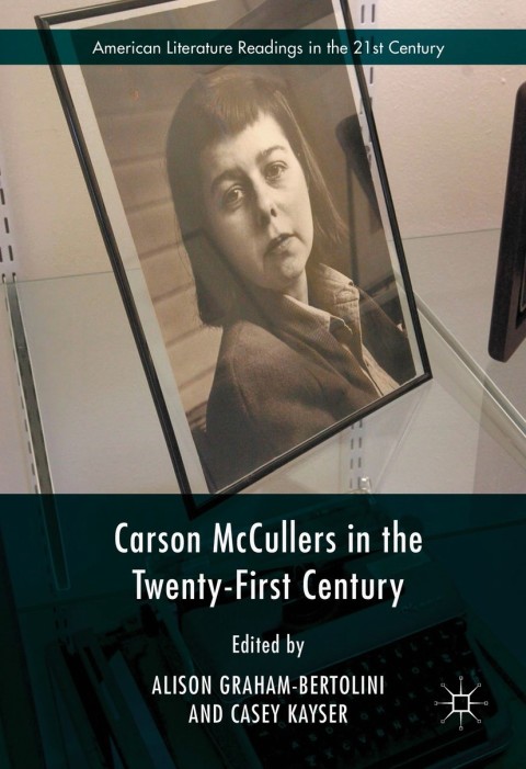 Cover image for book Carson McCullers in the Twenty-First Century