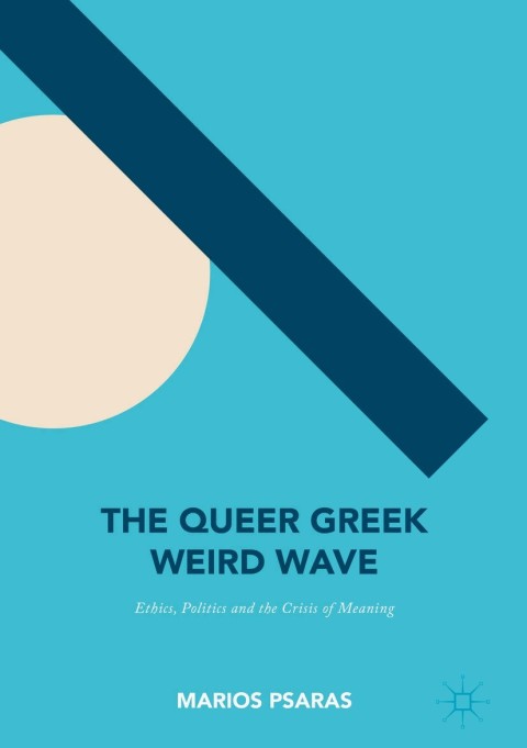Cover image for book The Queer Greek Weird Wave