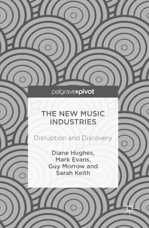 Cover image for book The New Music Industries