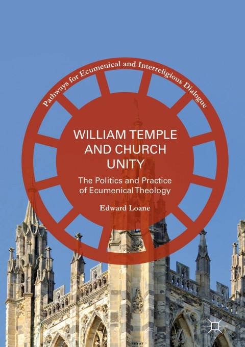 Cover image for book William Temple and Church Unity