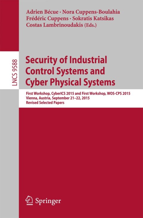 Cover image for book Security of Industrial Control Systems and Cyber Physical Systems