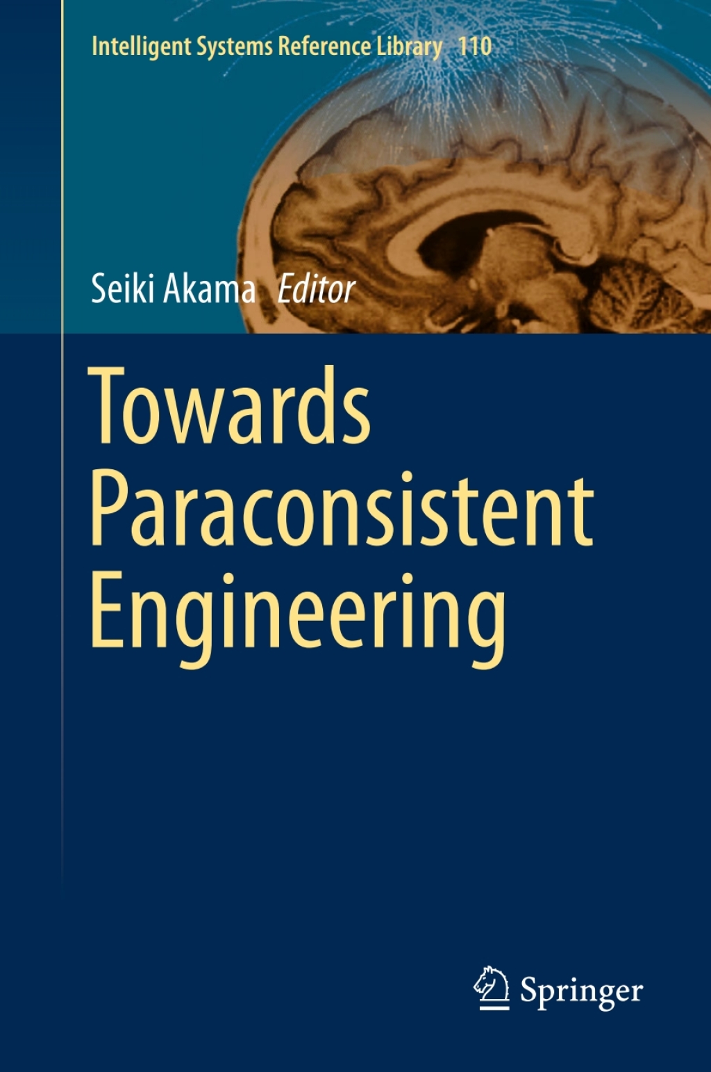 Towards Paraconsistent Engineering (eBook)