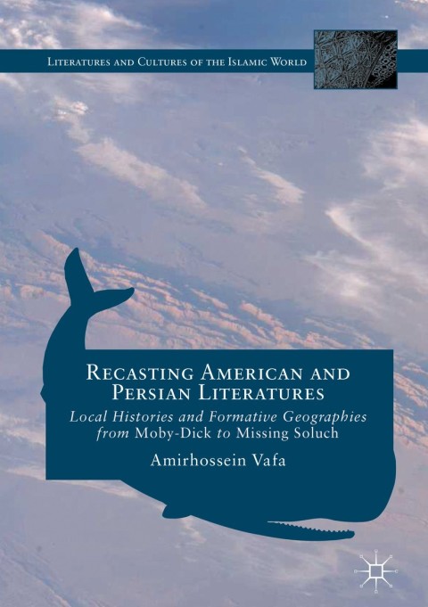 Cover image for book Recasting American and Persian Literatures