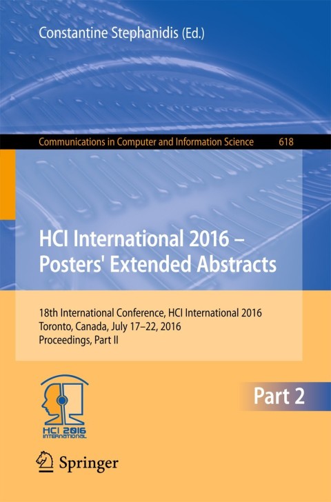 Cover image for book HCI International 2016 – Posters' Extended Abstracts