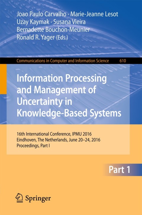 Cover image for book Information Processing and Management of Uncertainty in Knowledge-Based Systems