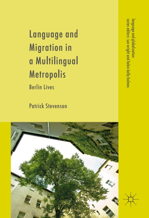 Cover image for book Language and Migration in a Multilingual Metropolis