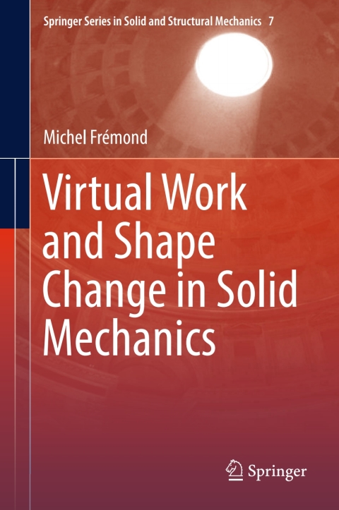 Cover image for book Virtual Work and Shape Change in Solid Mechanics
