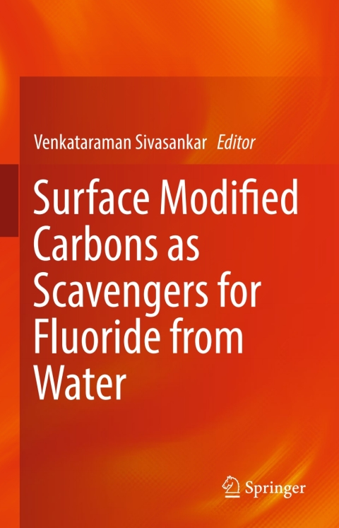 Cover image for book Surface Modified Carbons as Scavengers for Fluoride from Water