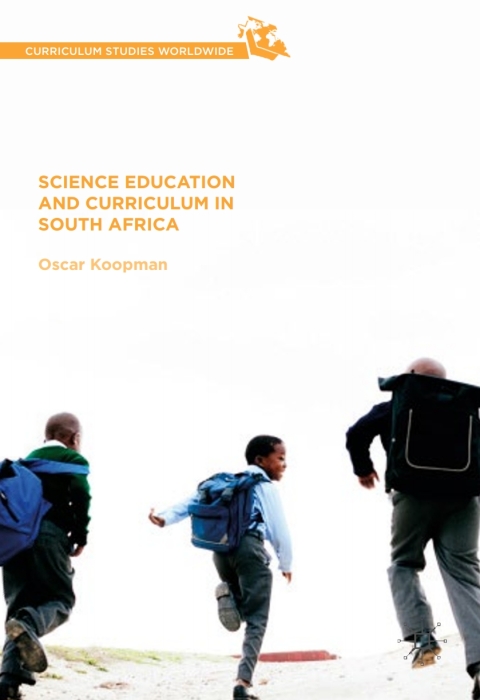 Cover image for book Science Education and Curriculum in South Africa