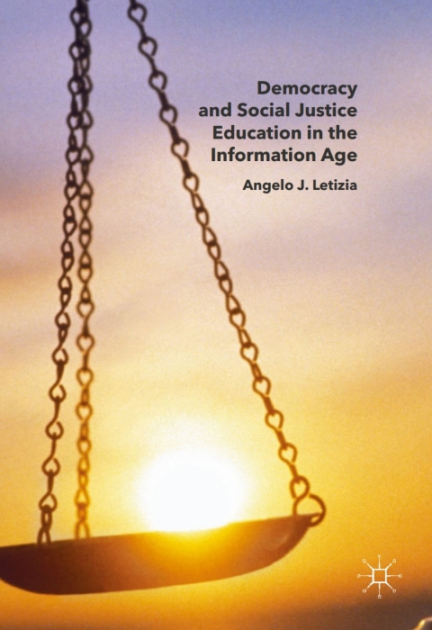 Cover image for book Democracy and Social Justice Education in the Information Age