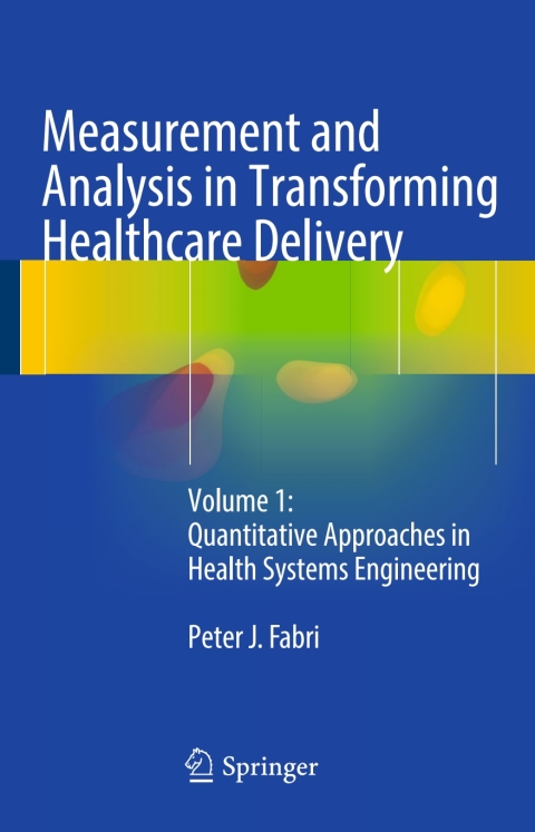 Cover image for book Measurement and Analysis in Transforming Healthcare Delivery