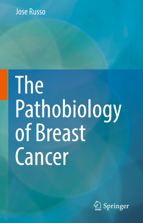 Cover image for book The Pathobiology of Breast Cancer