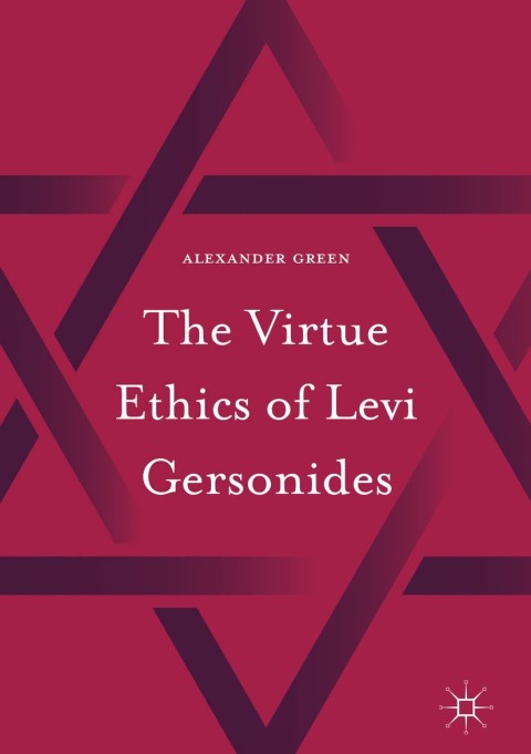 Cover image for book The Virtue Ethics of Levi Gersonides