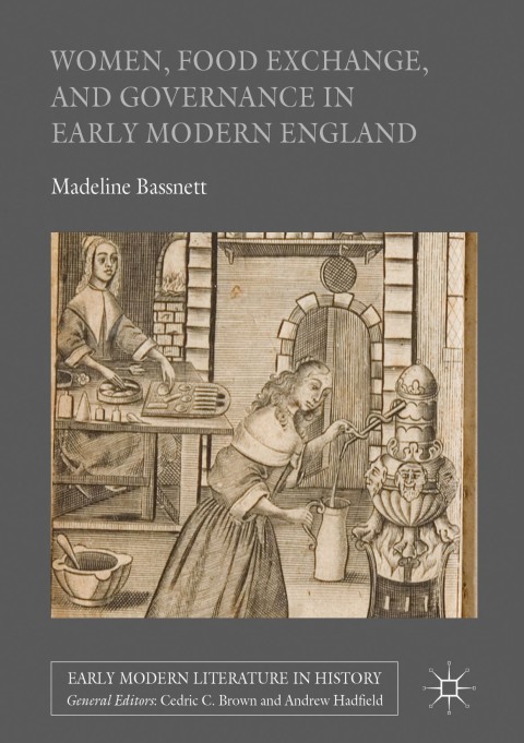 Cover image for book Women, Food Exchange, and Governance in Early Modern England