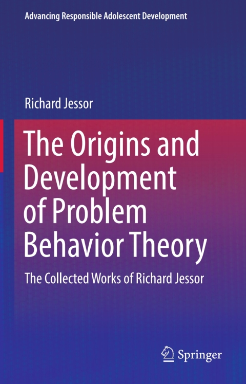 Cover image for book The Origins and Development of Problem Behavior Theory