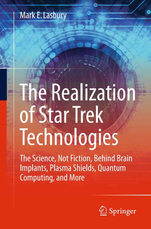 Cover image for book The Realization of Star Trek Technologies