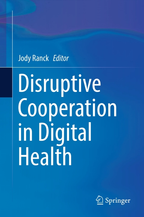 Cover image for book Disruptive Cooperation in Digital Health