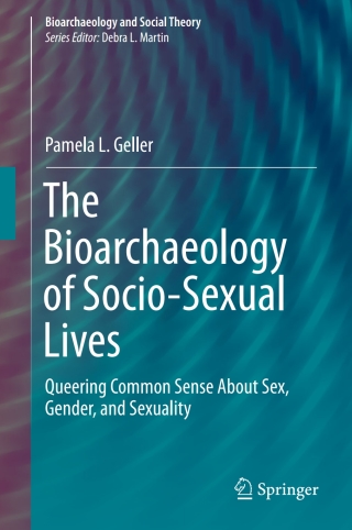 The Bioarchaeology of Socio-Sexual Lives