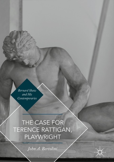 Cover image for book The Case for Terence Rattigan, Playwright