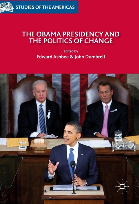 Cover image for book The Obama Presidency and the Politics of Change