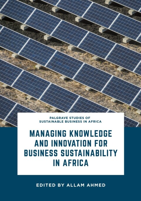 Cover image for book Managing Knowledge and Innovation for Business Sustainability in Africa