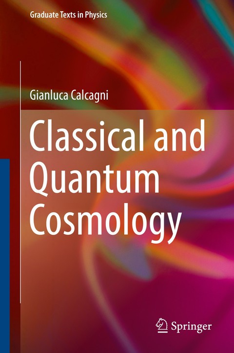 Cover image for book Classical and Quantum Cosmology