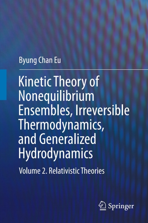 Cover image for book Kinetic Theory of Nonequilibrium Ensembles, Irreversible Thermodynamics, and Generalized Hydrodynamics