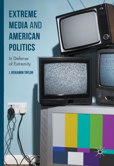 Cover image for book Extreme Media and American Politics