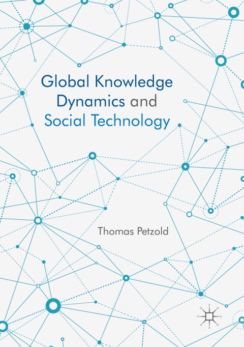Cover image for book Global Knowledge Dynamics and Social Technology
