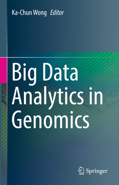 Cover image for book Big Data Analytics in Genomics