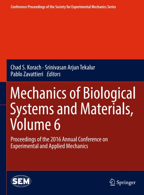 Cover image for book Mechanics of Biological Systems and Materials, Volume 6