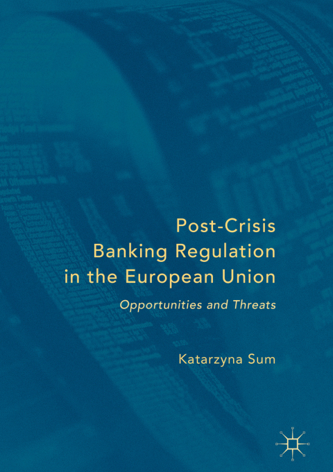 Cover image for book Post-Crisis Banking Regulation in the European Union