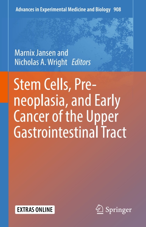 Cover image for book Stem Cells, Pre-neoplasia, and Early Cancer of the Upper Gastrointestinal Tract