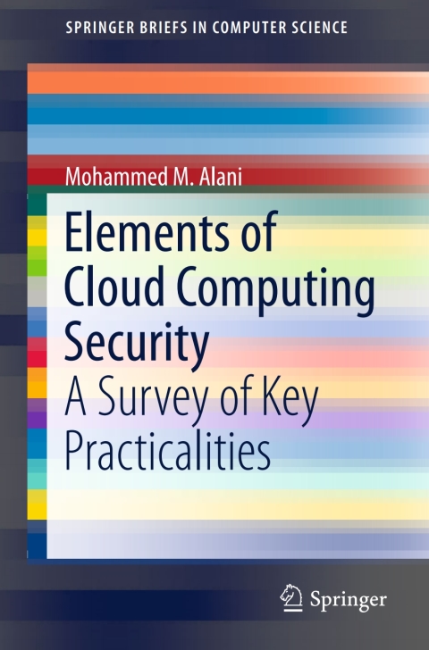 Cover image for book Elements of Cloud Computing Security