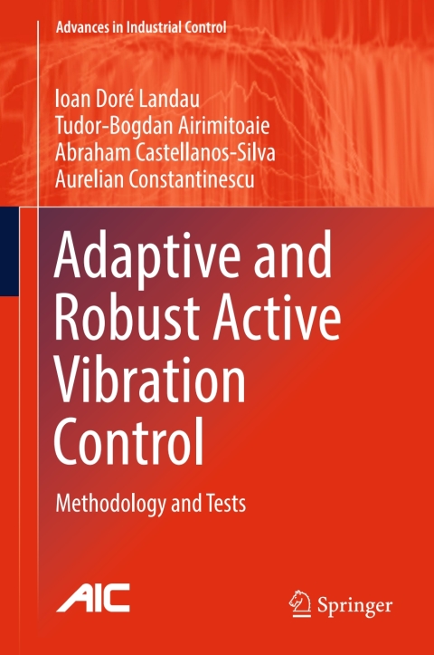 Cover image for book Adaptive and Robust Active Vibration Control