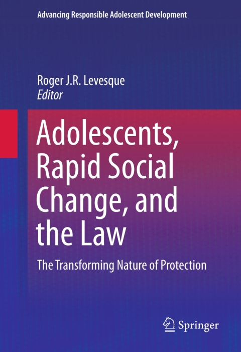 Cover image for book Adolescents, Rapid Social Change, and the Law