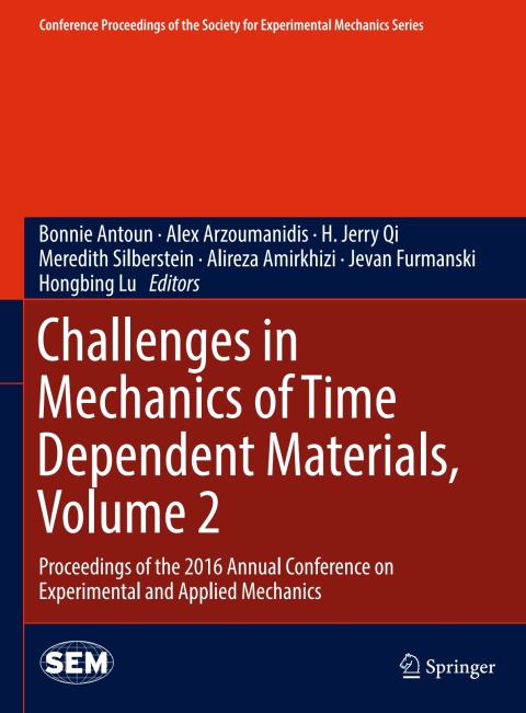 Cover image for book Challenges in Mechanics of Time Dependent Materials, Volume 2
