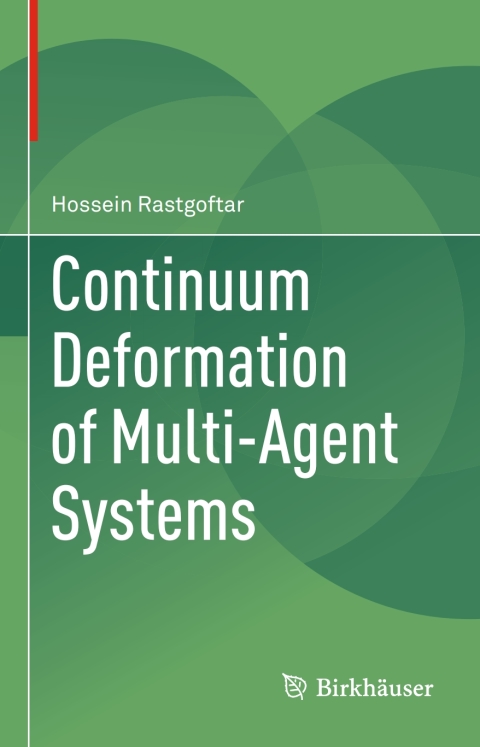 Cover image for book Continuum Deformation of Multi-Agent Systems