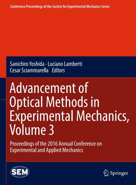 Cover image for book Advancement of Optical Methods in Experimental Mechanics, Volume 3