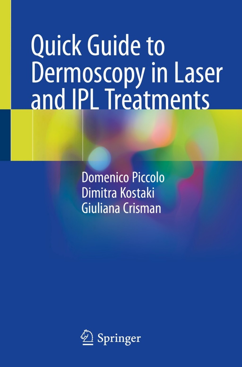 ISBN 9783319416335 product image for Quick Guide to Dermoscopy in Laser and IPL Treatments (eBook Rental) | upcitemdb.com
