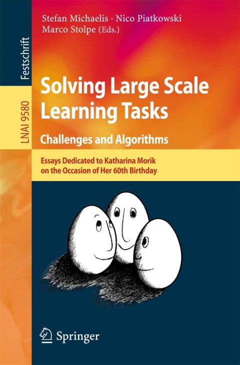Cover image for book Solving Large Scale Learning Tasks. Challenges and Algorithms