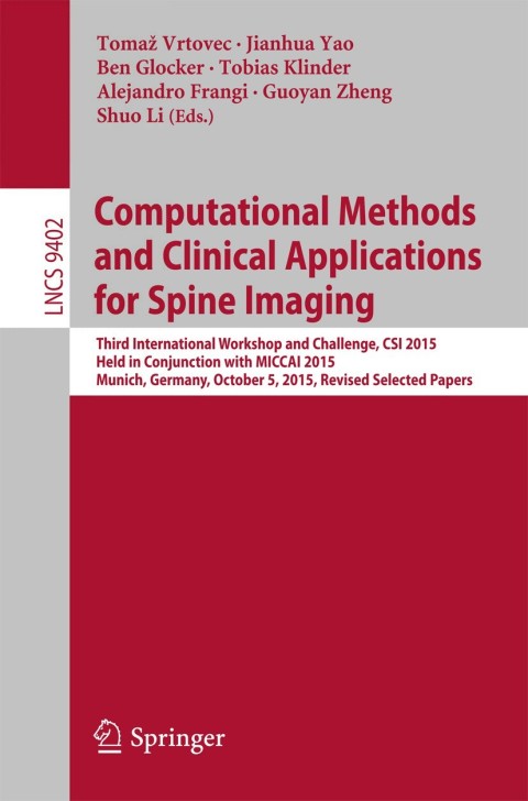 Cover image for book Computational Methods and Clinical Applications for Spine Imaging