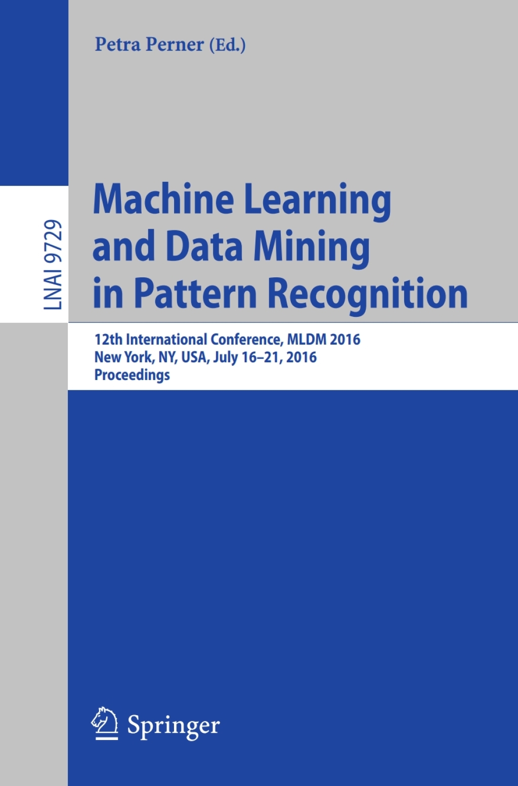 Machine Learning and Data Mining in Pattern Recognition (eBook)