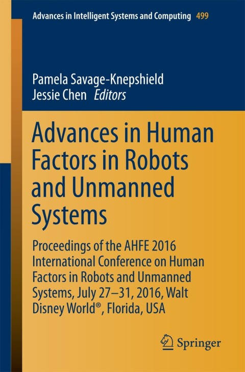 Cover image for book Advances in Human Factors in Robots and Unmanned Systems