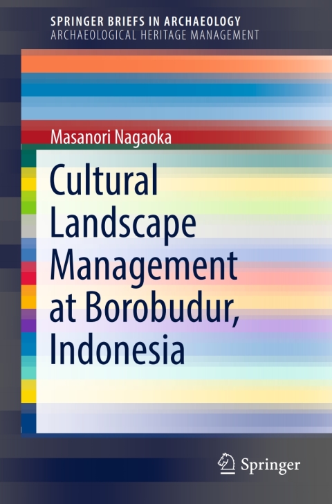 Cover image for book Cultural Landscape Management at Borobudur, Indonesia