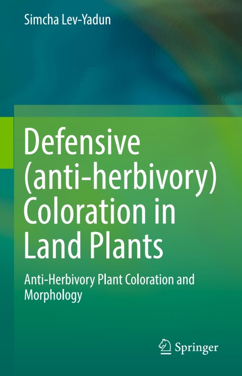 Cover image for book Defensive (anti-herbivory) Coloration in Land Plants