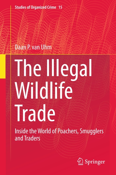 Cover image for book The Illegal Wildlife Trade