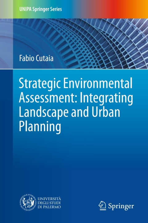 Cover image for book Strategic Environmental Assessment: Integrating Landscape and Urban Planning