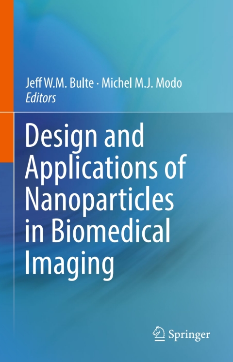 Cover image for book Design and Applications of Nanoparticles in Biomedical Imaging